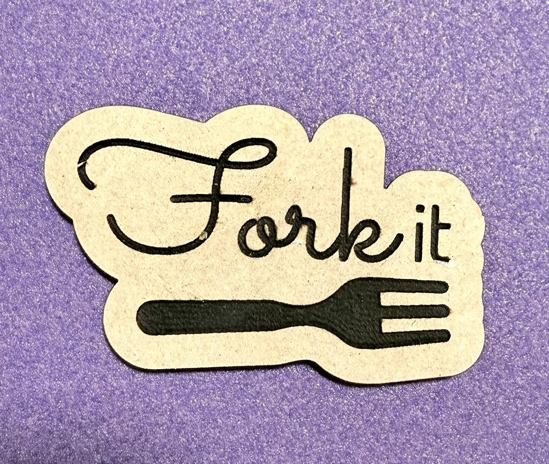 “Fork It” Wooden Magnet – Funny Kitchen & Cooking Décor