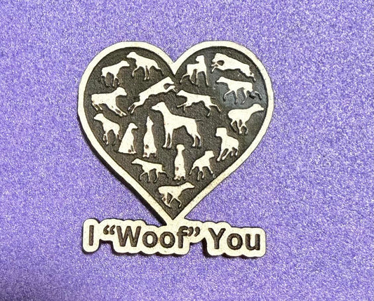 “I ‘Woof’ You” Wooden Dog Heart Magnet – Cute Pet Lover Gift