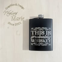 Custom Engraved Stainless Steel Flask – “This Is Probably Whiskey” Design