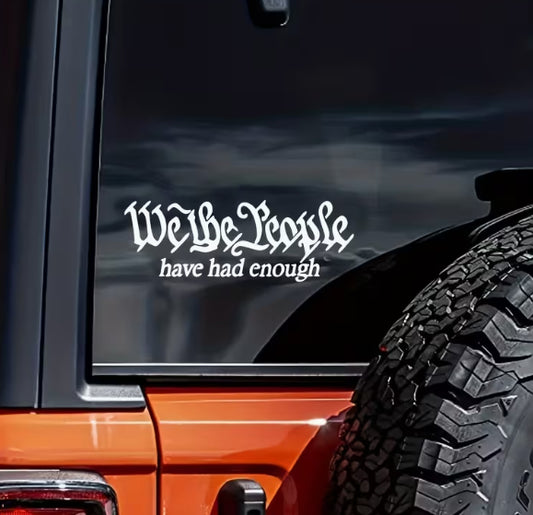 We The People – Script Vinyl Window Decal