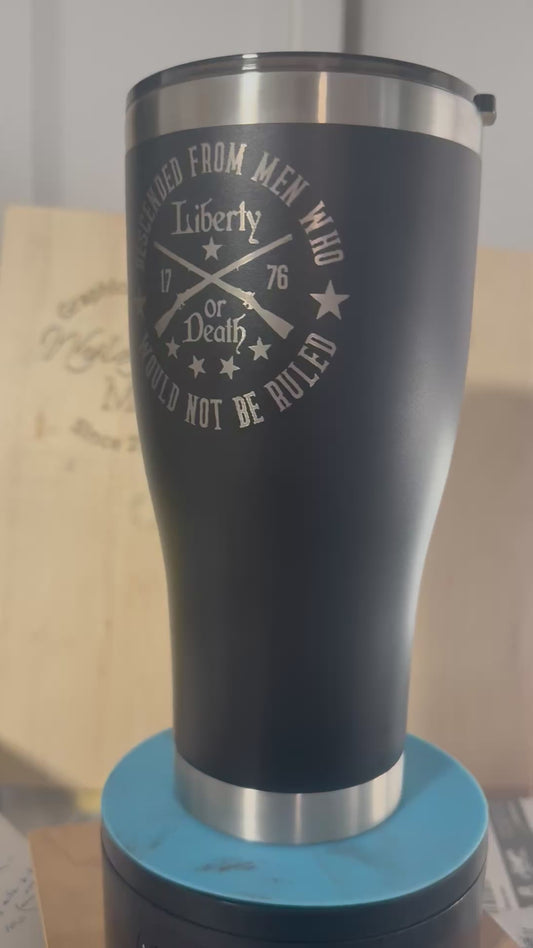 Liberty or Death 20 oz tumbler